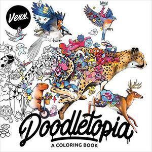 Doodletopia: A Coloring Book -- Vexx
